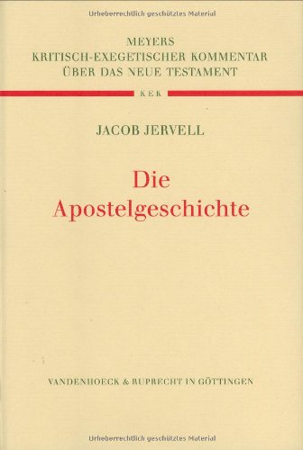 Kritisch-exegetischer Kommentar über das Neue Testament, Bd.3, Die Apostelgeschichte, Neuauslegung von Vandenhoeck & Ruprecht